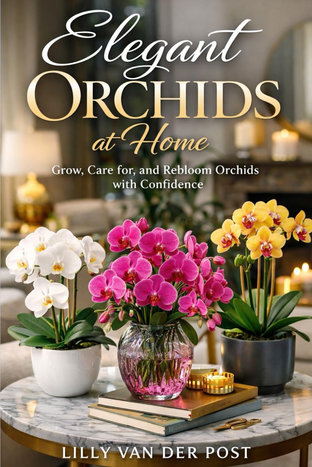 capítulo por capítulo baixar Elegant Orchids at Home: A Comprehensive Guide: Grow, Care for, and Rebloom Orchids with Confidence
