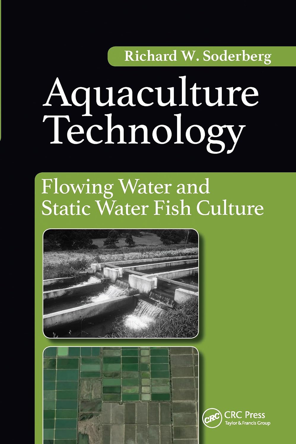 Aquaculture Technology: Flowing Water and Static Water Fish Culture baixar o livro de graça