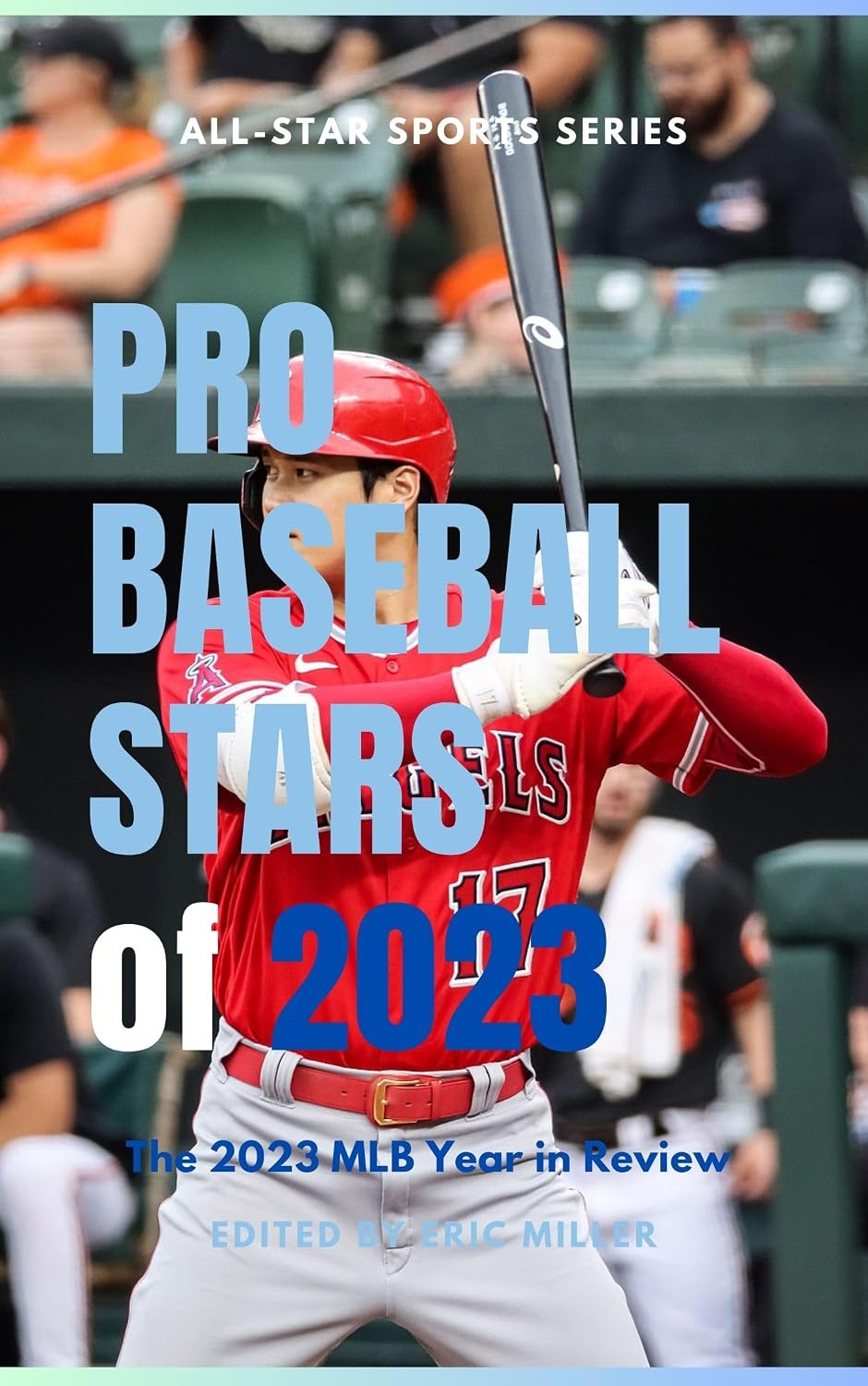 ler totalmente Pro Baseball Stars of 2023: The 2023 MLB Season in Review (English Edition)