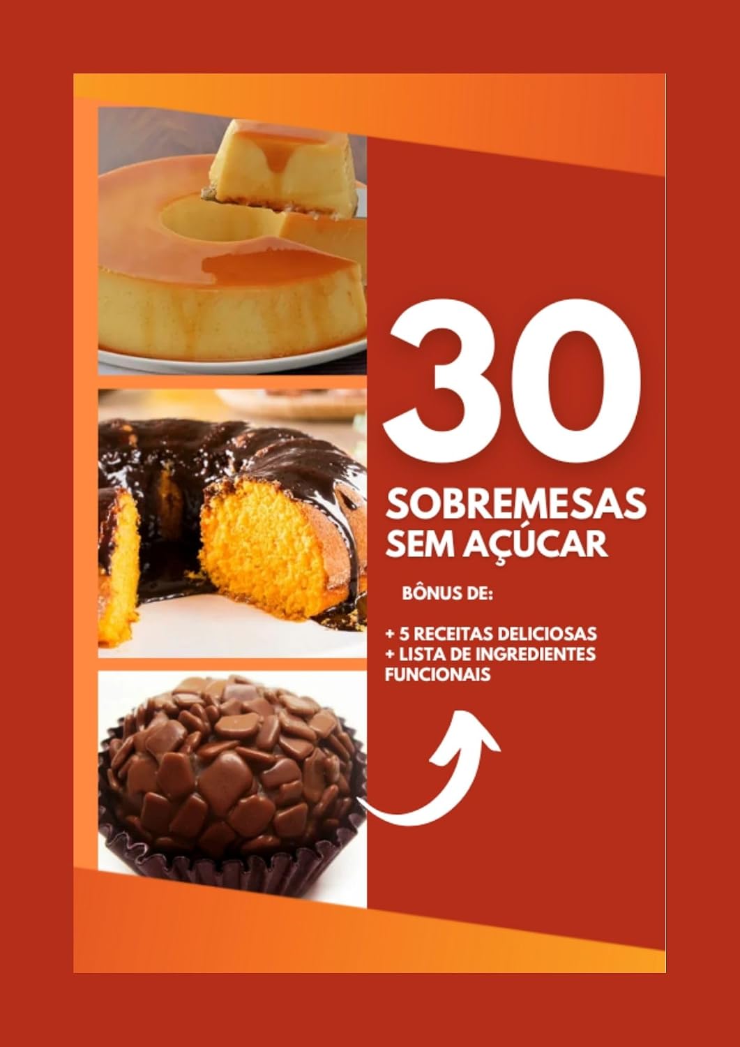 ler totalmente 30 SOBREMESAS SEM AÇÚCAR: RECEITAS SUPER FÁCEIS