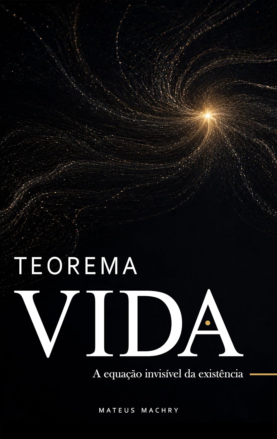 Teorema Vida: A equação invisível da existência baixar o livro de graça