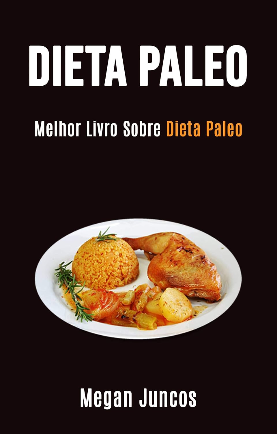 ler totalmente Dieta Paleo: Melhor Livro Sobre Dieta Paleo
