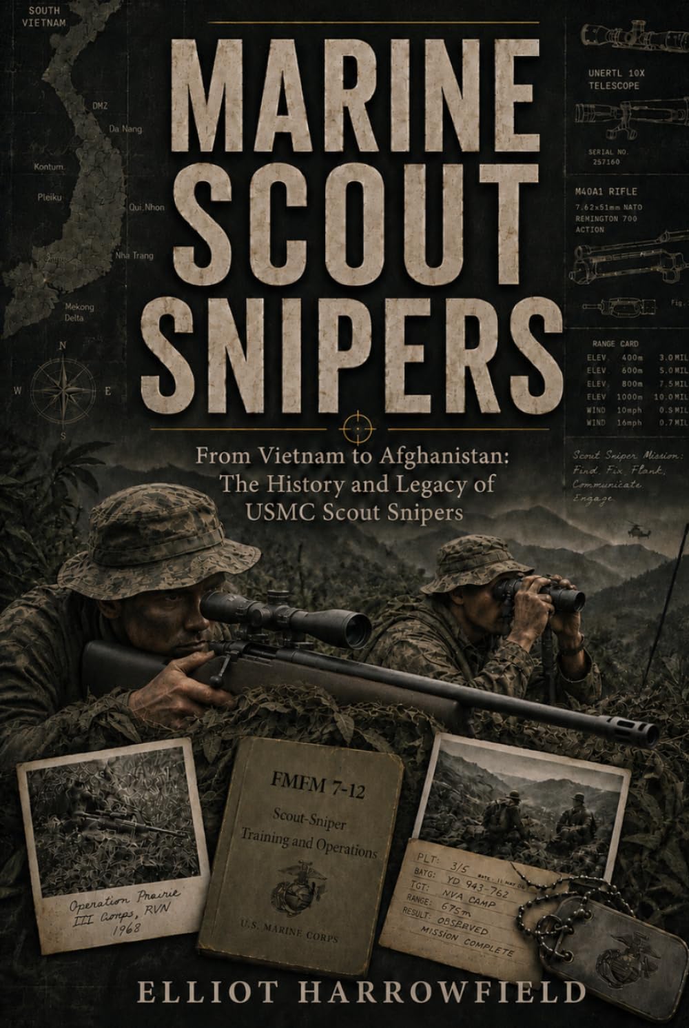 capítulo por capítulo baixar MARINE SCOUT SNIPERS: From Vietnam to Afghanistan: The History and Legacy of USMC Scout Snipers (The World of Military Sniping)