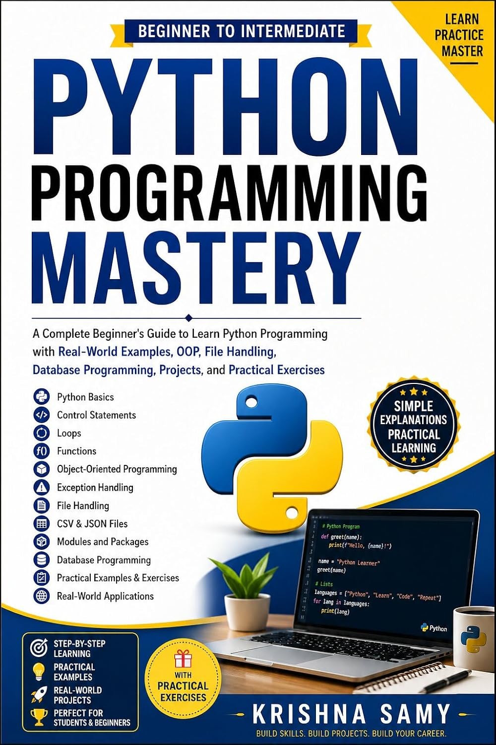 Python Programming for Beginners: A Complete Beginner's Guide to Learn Python Programming with Real-World Examples, OOP, File Handling, Database Programming,... and Practical Exercises (English Edition) baixar livro de graça