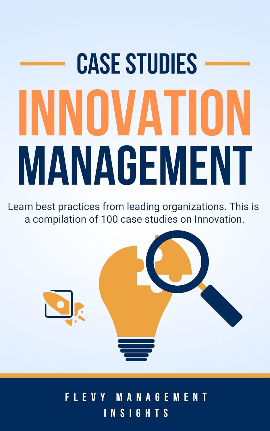 100 Case Studies on Innovation (English Edition) baixar livro de graça