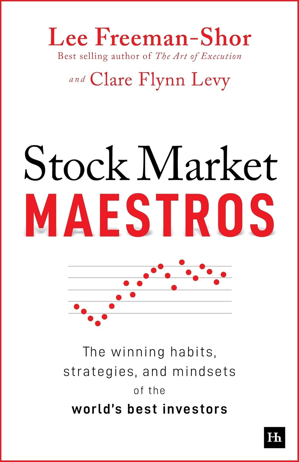 capítulo por capítulo baixar Stock Market Maestros: The winning habits, strategies, and mindsets of the world's best investors (English Edition)