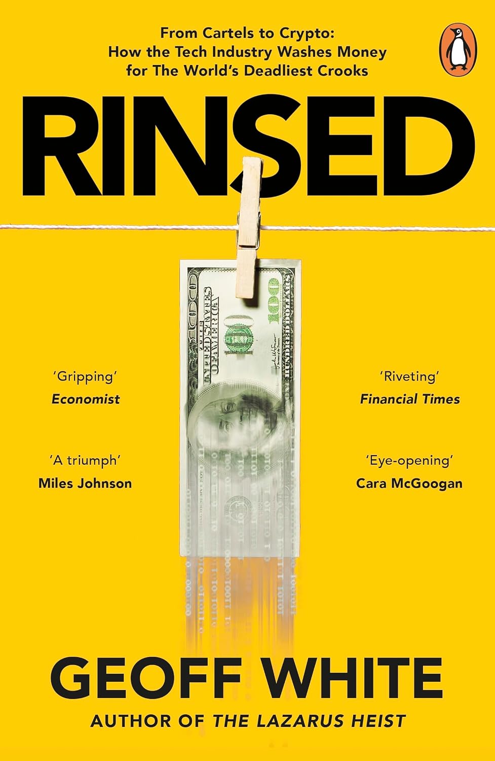 Rinsed: From Cartels to Crypto: How the Tech Industry Washes Money for the World's Deadliest Crooks (English Edition) baixar o livro de graça