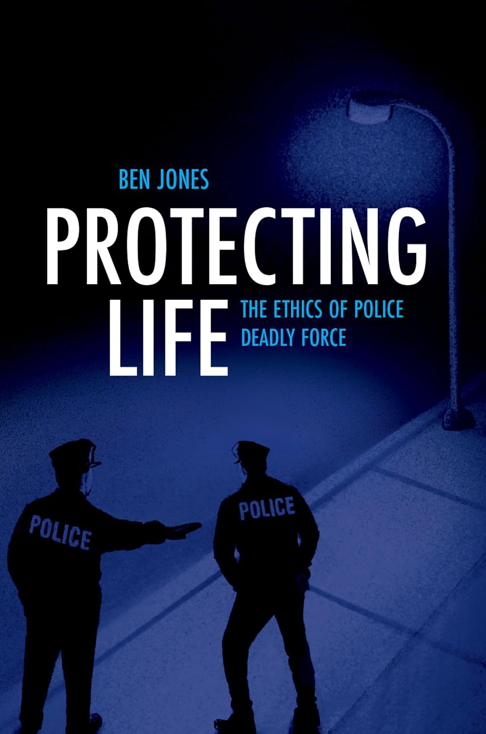 ler totalmente Protecting Life: The Ethics of Police Deadly Force (English Edition)