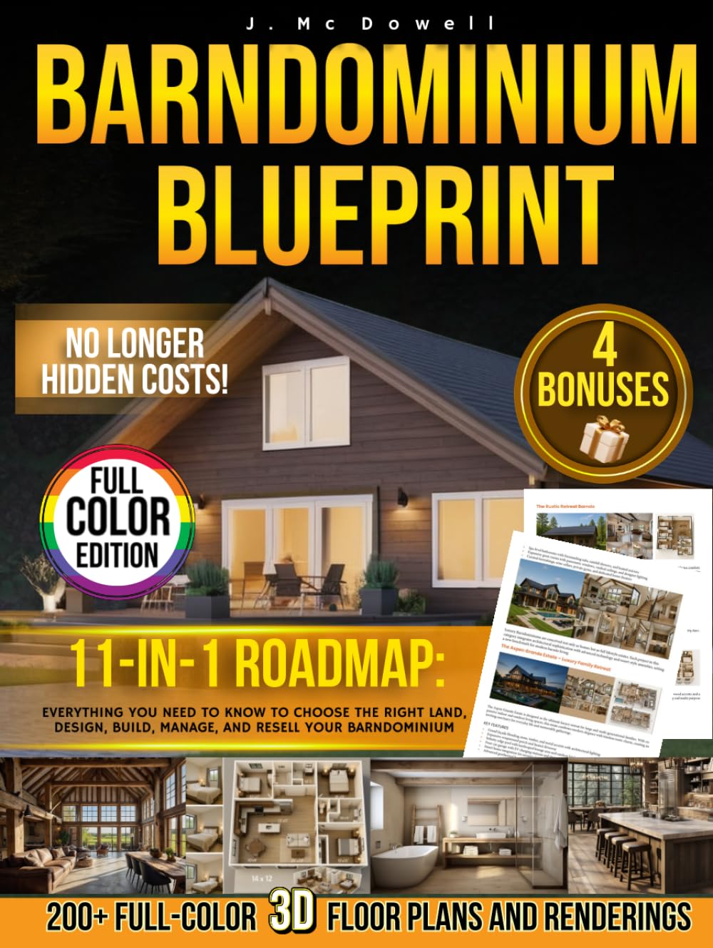 Barndominium Blueprint: The Most Complete Step-by-Step Guide With 200+ Full-Color 3D Floor Plans and Renderings From Choosing Land to Interior Design Revealing the Real Hidden Costs No One Tells You baixar livro de graça