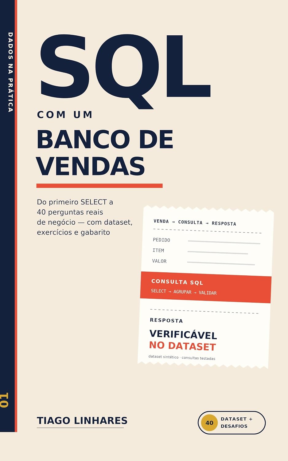 SQL com um Banco de Vendas: Do dado bruto a respostas que sustentam decises. baixar o livro de graça