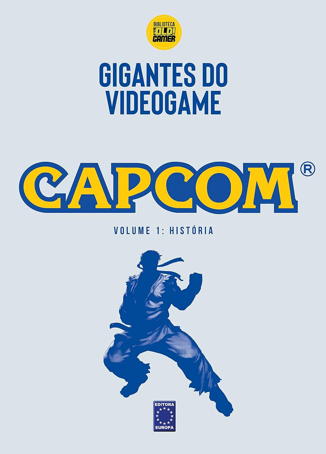 Gigantes do Videogame: Capcom 1 - História: Volume 1 baixar o livro de graça