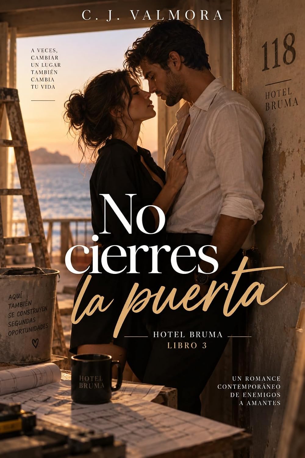 No cierres la puerta: Un romance contemporáneo de enemigos a amantes (Hotel Bruma nº 3) (Spanish Edition) baixar o livro de graça