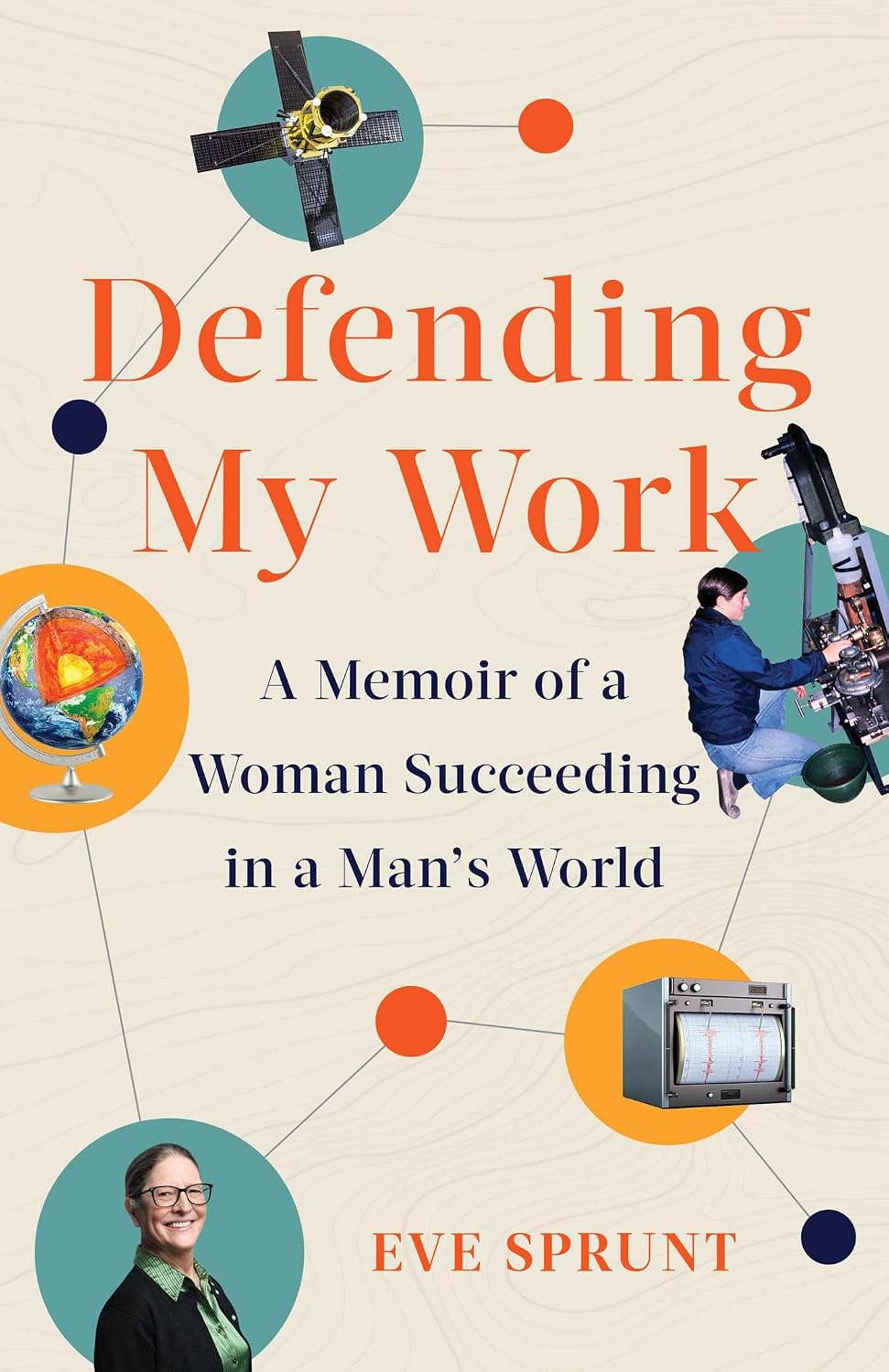 ler totalmente Defending My Work: A Memoir of a Woman Succeeding in a Man's World (English Edition)