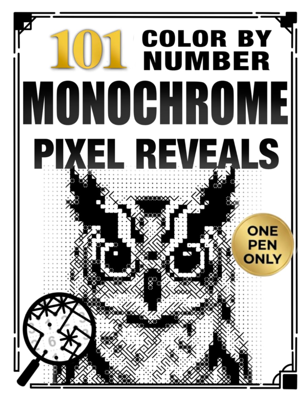 101 Color by Number Monochrome Pixel Reveals: One Pen Coloring Book for Adults with Hidden Black-and-White Images for Relaxation baixar o livro de graça