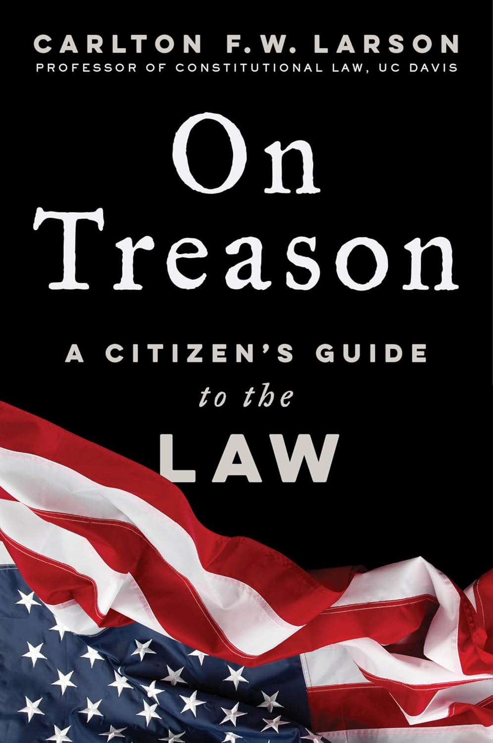 On Treason: A Citizen's Guide to the Law baixar livro de graça