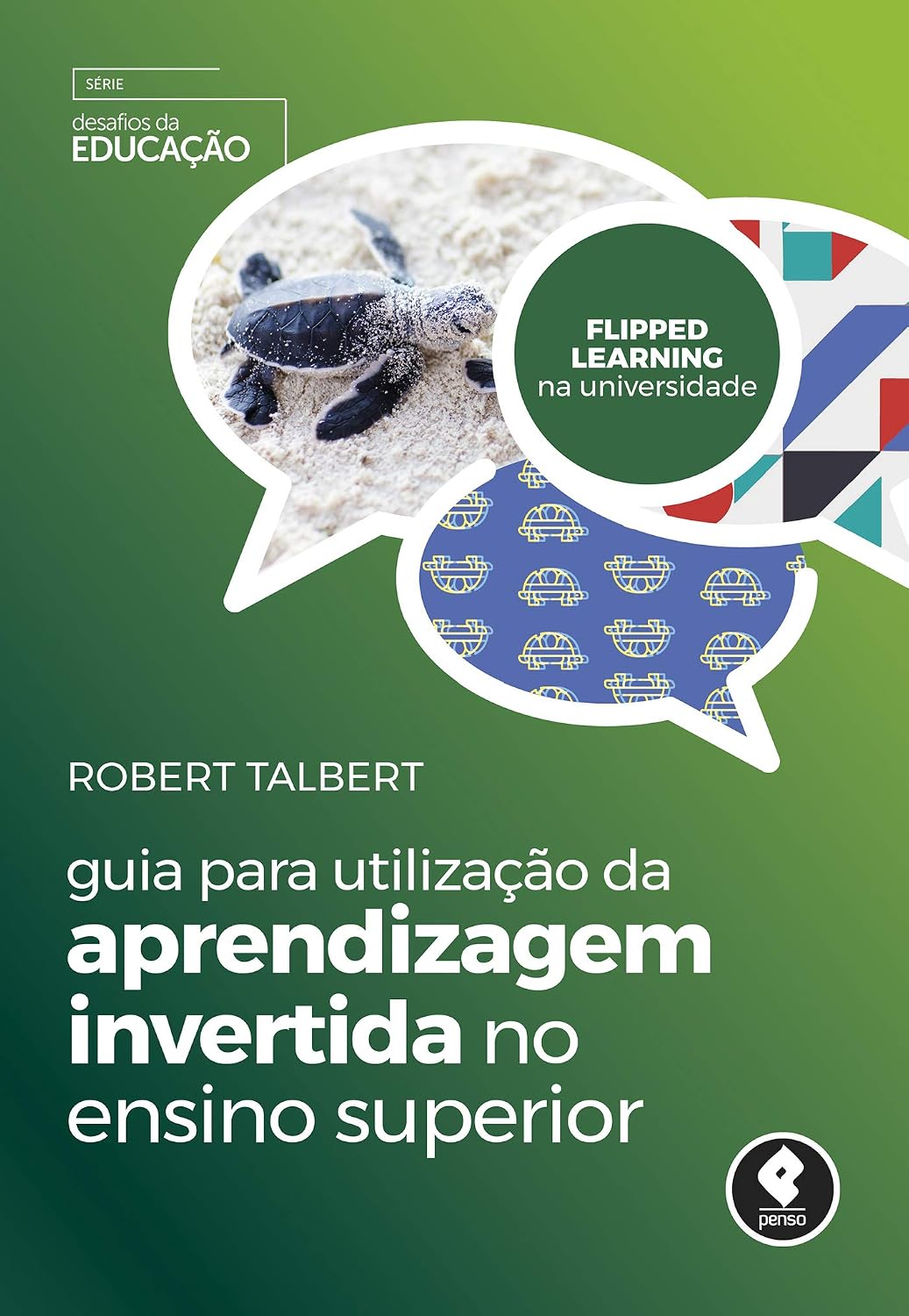 ler totalmente Guia para Utilização da Aprendizagem Invertida no Ensino Superior