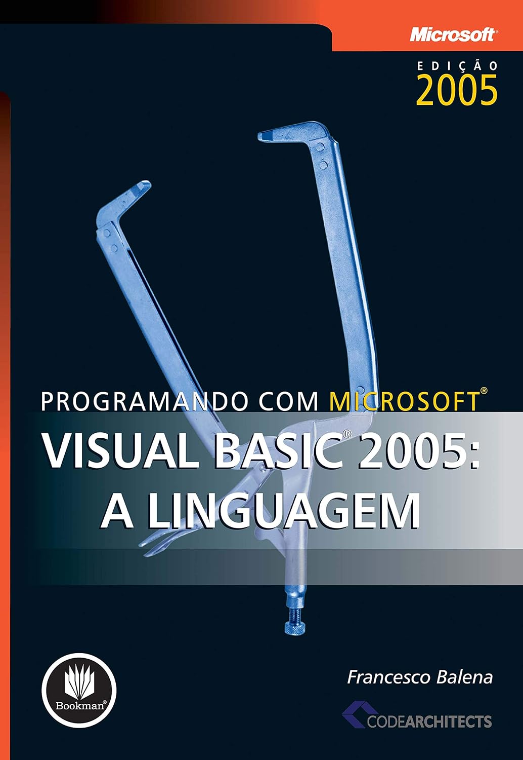 Programando com Microsoft Visual Basic 2005: A Linguagem