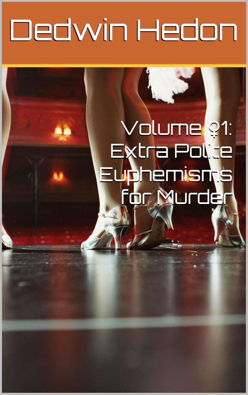 ler totalmente Volume ♀1: Extra Polite Euphemisms for Murder (The Volumes Ten Book 12) (English Edition)