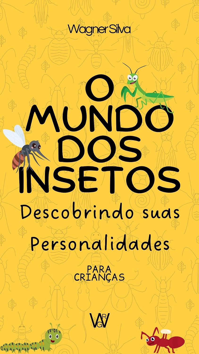 O Mundo dos Insetos: Descobrindo suas Personalidades baixar o livro de graça
