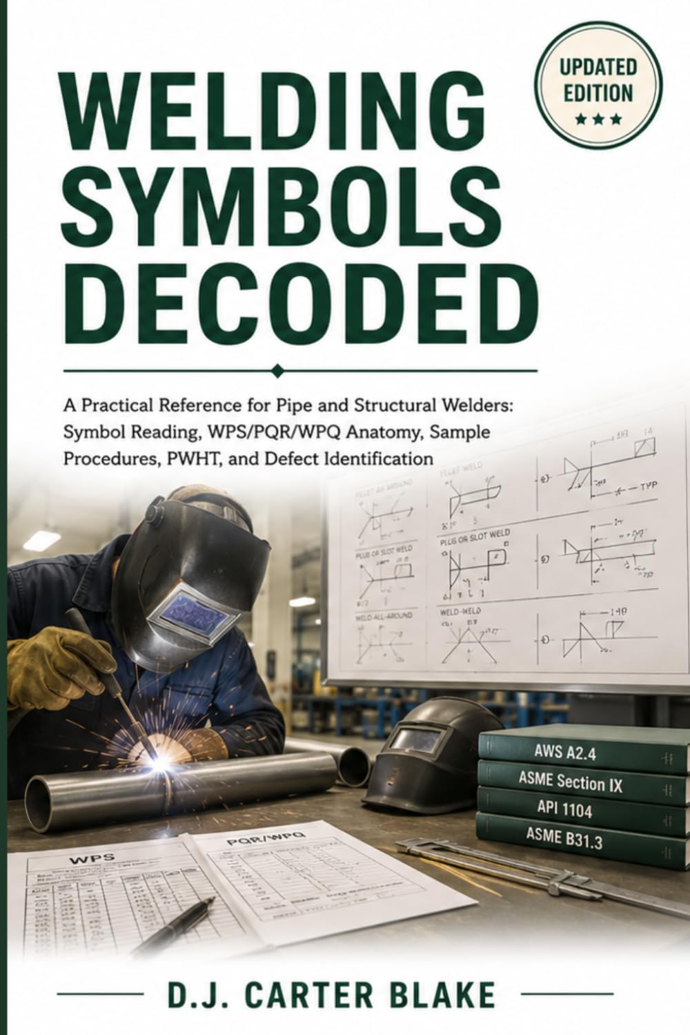 capítulo por capítulo baixar Welding Symbols Decoded: A Practical Reference for Pipe and Structural Welders: Symbol Reading, WPS/PQR/WPQ Anatomy, Sample Procedures, PWHT, and Defect Identification