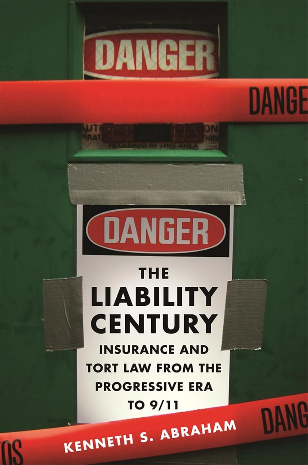 The Liability Century: Insurance and Tort Law from the Progressive Era to 9/11 (English Edition) baixar livro de graça