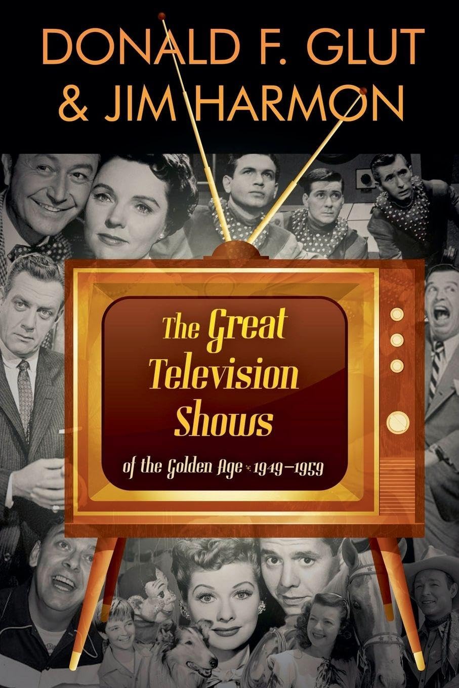 The Great Television Shows: Of TV's Golden Age (1949 - 59) baixar livro de graça