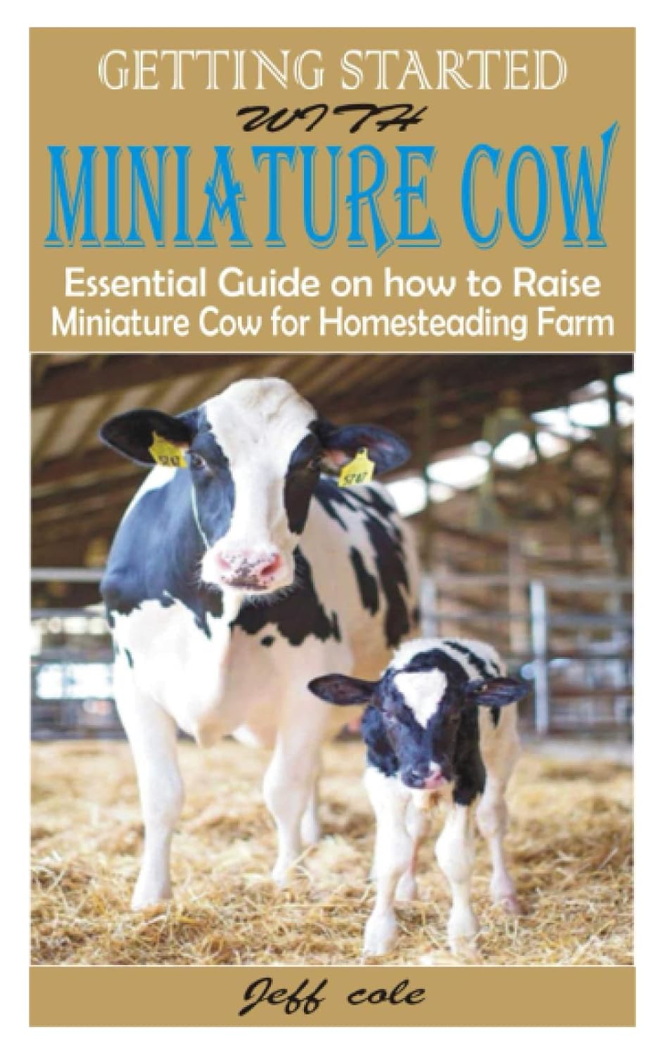 capítulo por capítulo baixar GETTING STARTED WITH MINIATURE COW: Essential Guide for beginners on how to raise miniature cow for your homesteading farm