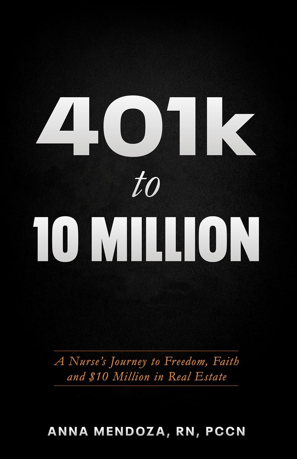 401k to 10 Million: A Nurse’s Journey to Freedom, Faith and $10 Million in Real Estate (English Edition) baixar o livro de graça
