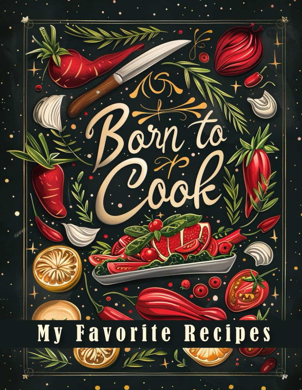Born to Cook: My Favorite Recipes baixar o livro de graça