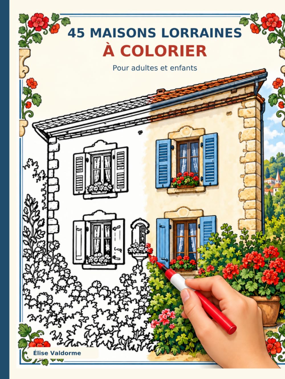 45 maisons lorraines à colorier (French Edition) baixar o livro de graça