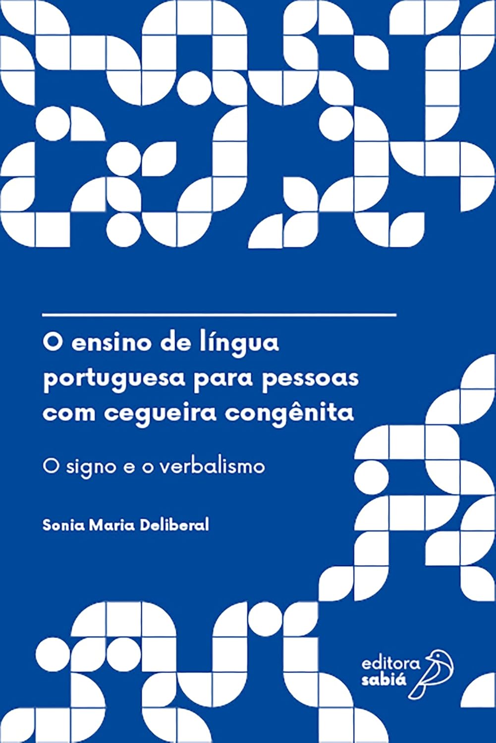 capítulo por capítulo baixar O ensino de língua portuguesa para pessoas com cegueira congênita: O signo e o verbalismo (Português Língua Estrangeira: da teoria à prática Livro 7)