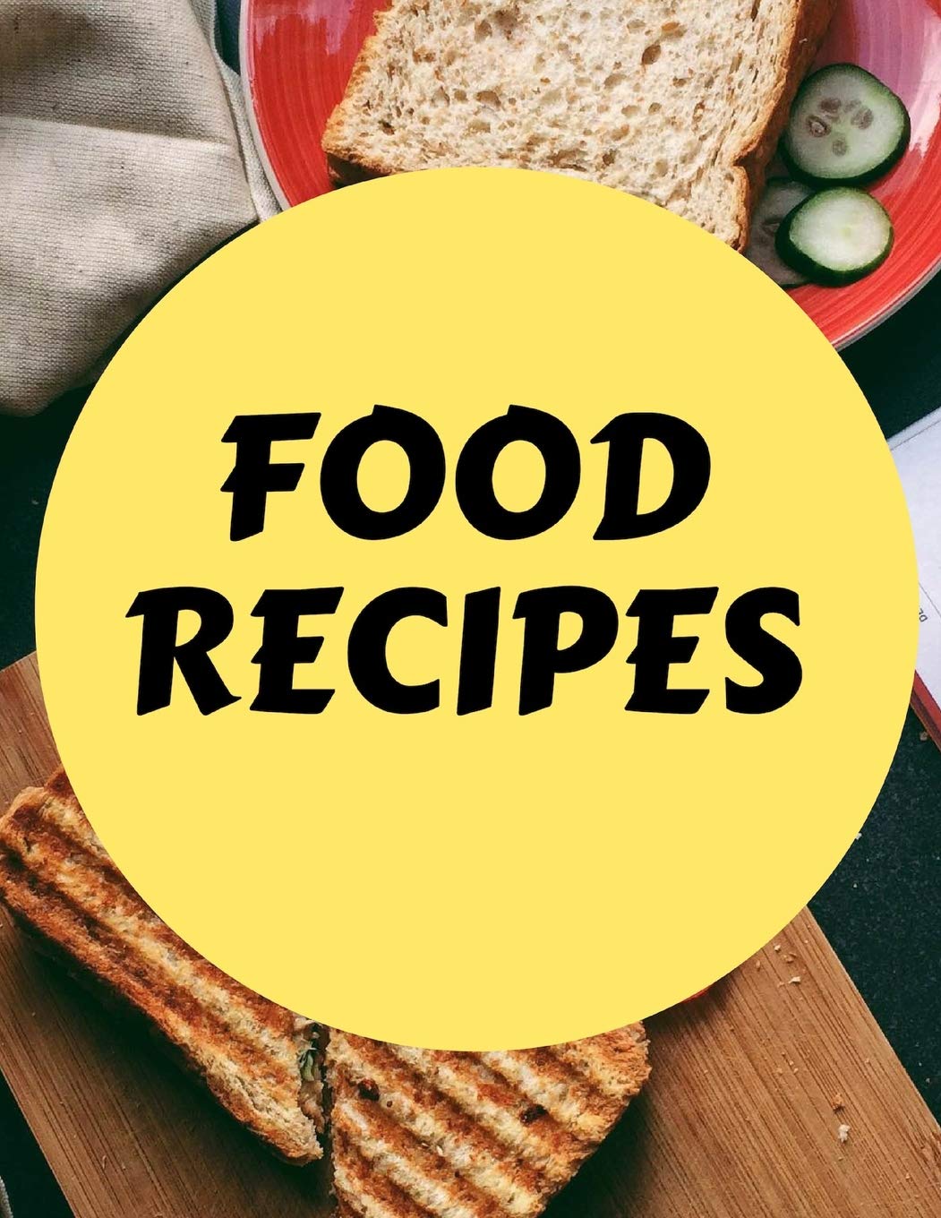 Food Recipes: Food Recipes Notebook for 50 of Your Favorite Family Recipes and Shit Kitchen baixar livro de graça