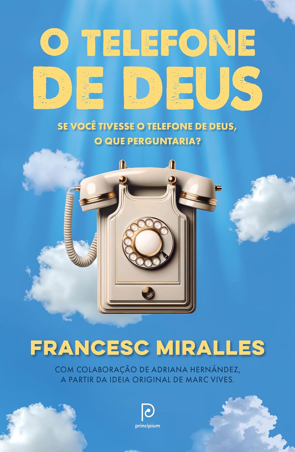 capítulo por capítulo baixar O telefone de Deus: Se você tivesse o telefone de Deus, o que perguntaria?