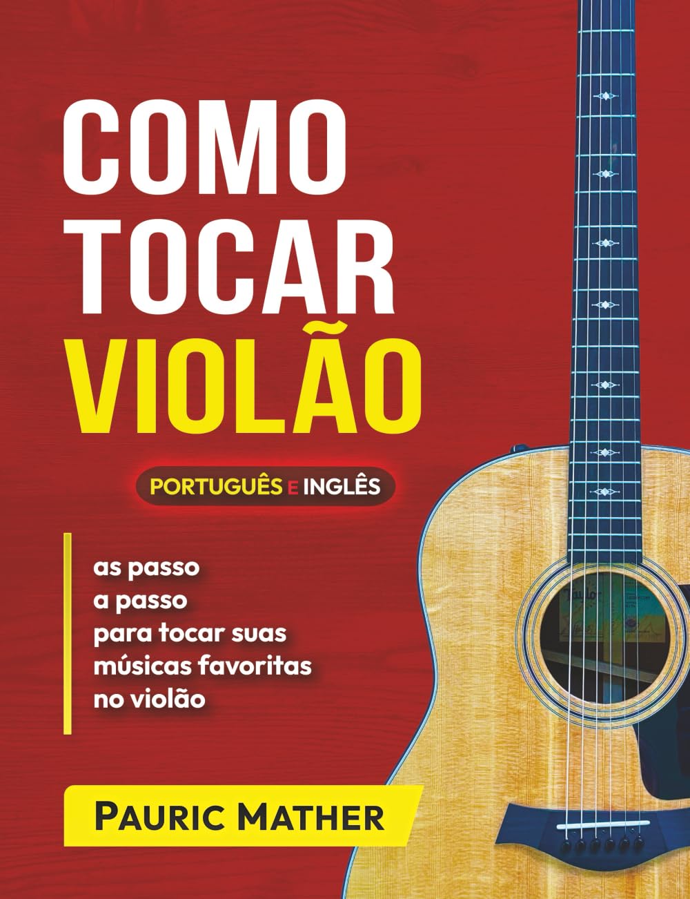 Como tocar violão - EM CORES!: As melhores aulas de violão para iniciantes (Portuguese Edition) baixar livro de graça