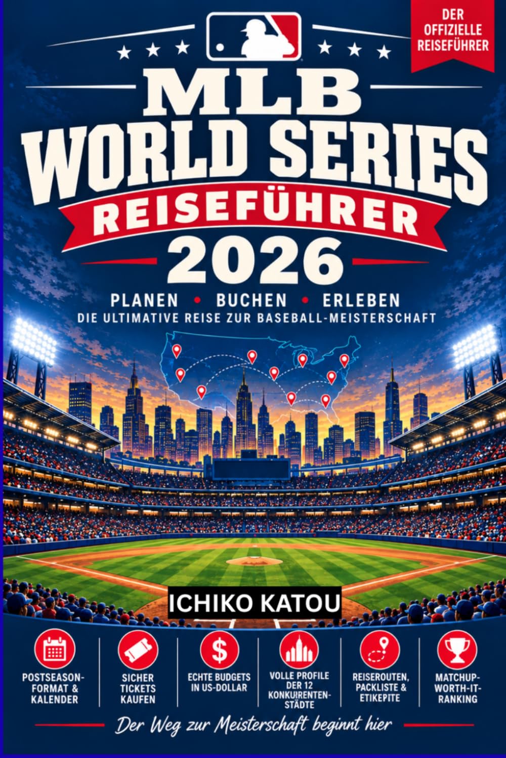 MLB WORLD SERIES REISEFÜHRER 2026: Der komplette Fan-Guide zu den Oktober-Playoffs, den für die Playoffs qualifizierten Teams und dem Weg zur World Series. (German Edition) baixar livro de graça