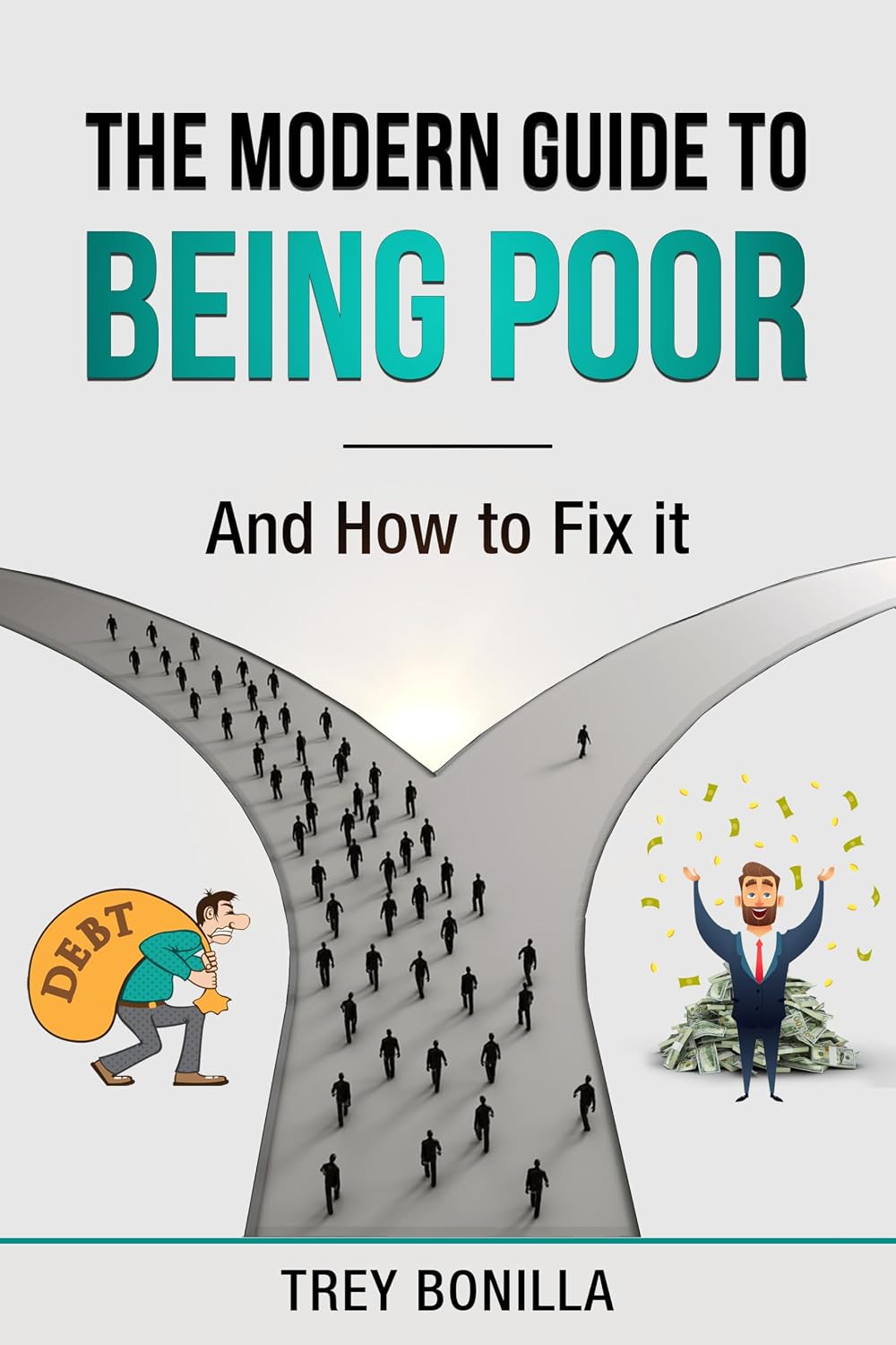 ler totalmente The Modern Guide to Being Poor and How to Fix It (English Edition)