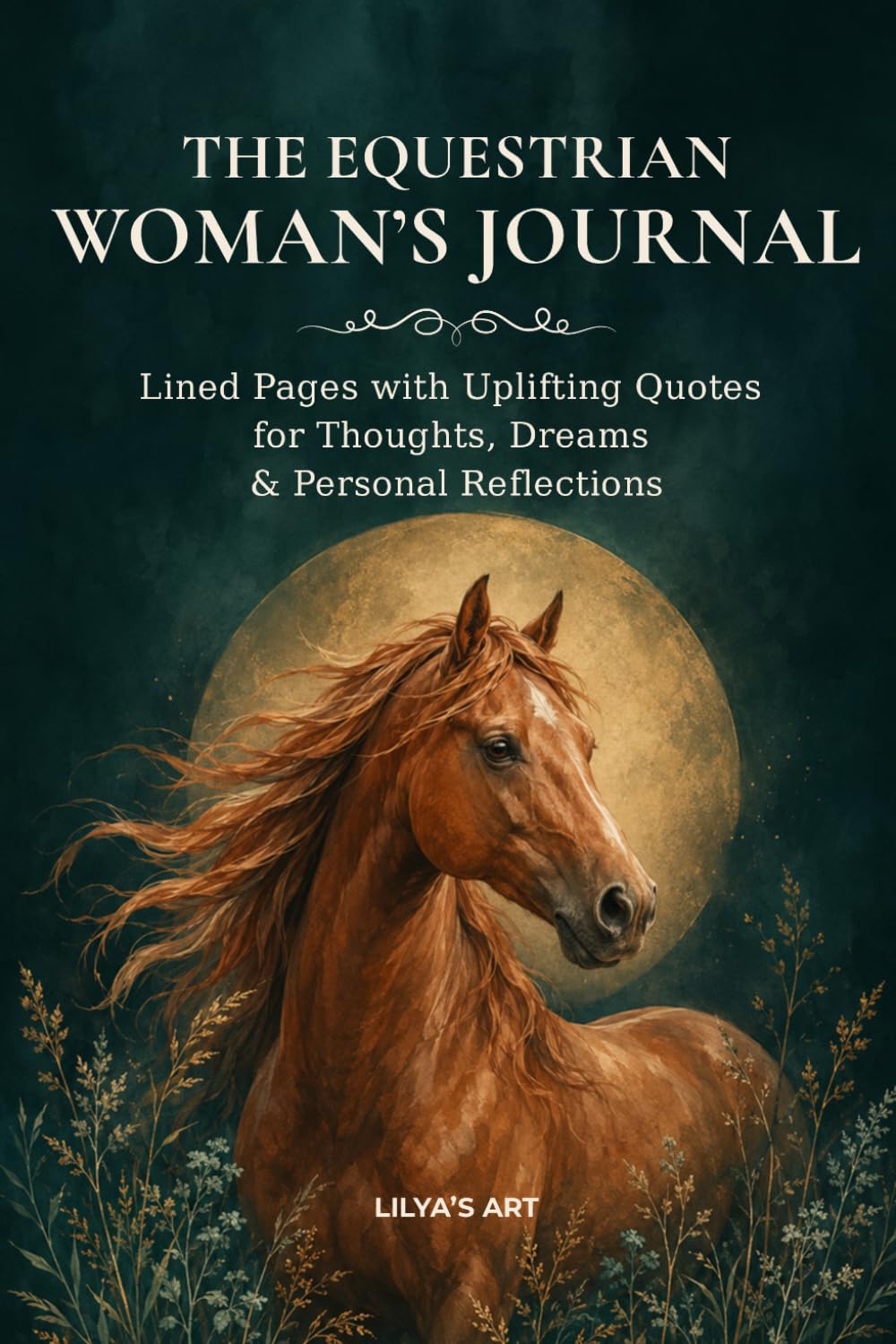 The Equestrian Woman’s Journal: Lined Pages with Uplifting Quotes for Thoughts, Dreams & Personal Reflections baixar o livro de graça