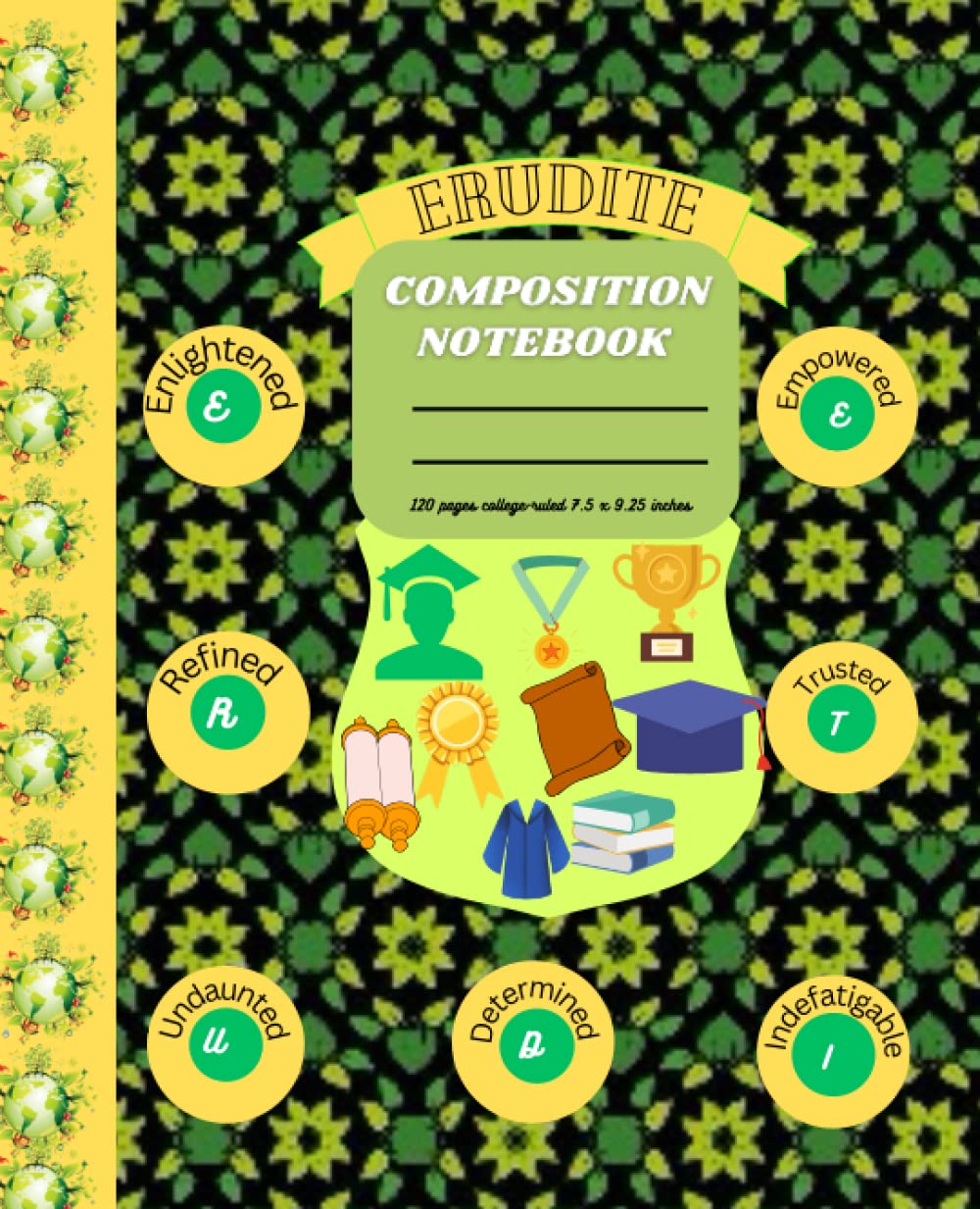 ler totalmente Erudite Composition Notebook College Ruled: Knowledge Imparting Themed Notebook with Yellow-Green Vintage Floral Illustrtion, 120 Pages 7.5 x 9.25... List-making at Home, School or Office.