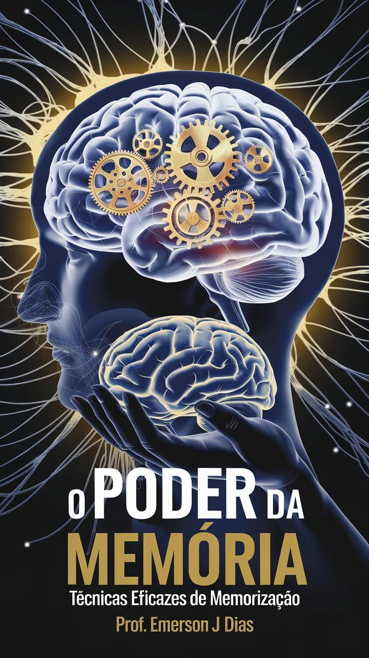 ler totalmente O Poder da Memória: Técnicas Eficazes de Memorização.