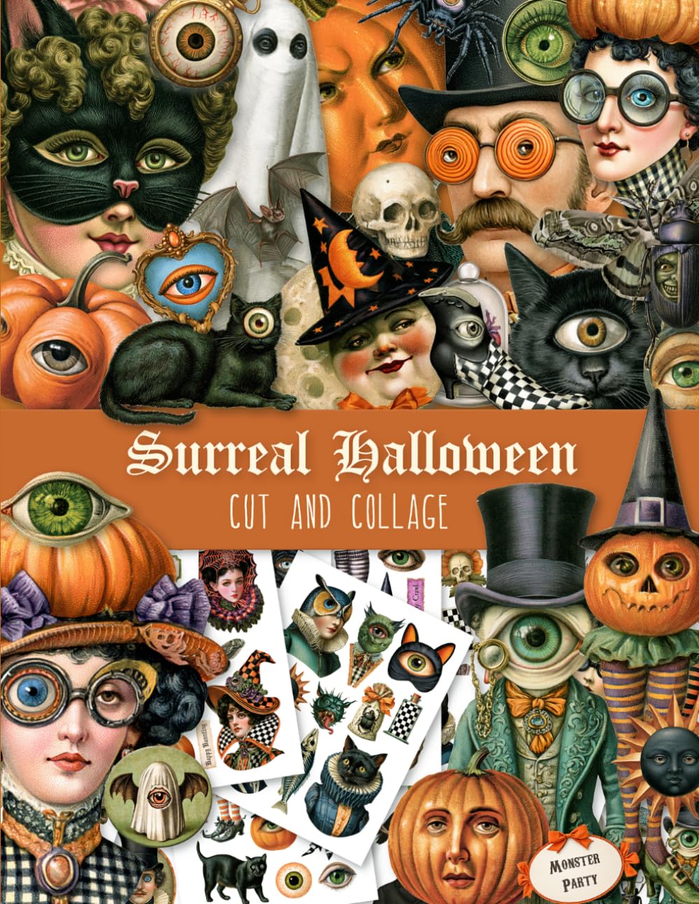 Surreal Halloween: Vintage Ephemera, Oddity Faces, Curious Creatures, Fussy Cuts and Collage Elements for Junk Journals and Paper Crafts baixar livro de graça