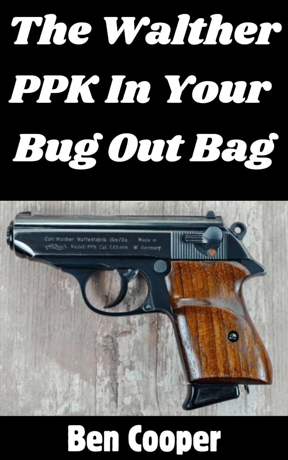capítulo por capítulo baixar The Walther PPK In Your Bug Out Bag: Yay or Nay? (SHTF Guns Book 20) (English Edition)