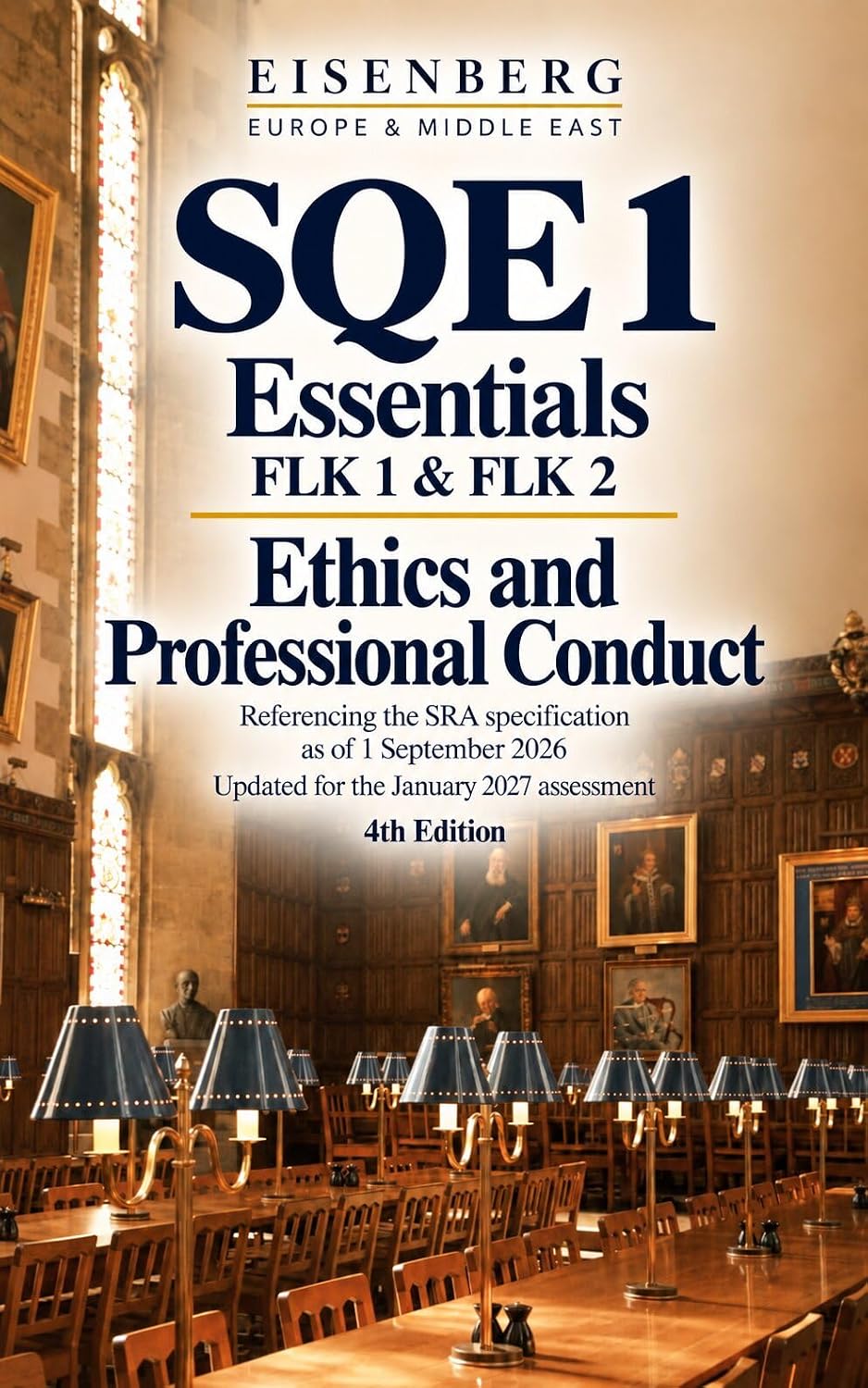 SQE1 Essentials: Ethics and Professional Conduct: FLK1 & FLK2 | For the SQE1 January 2027 Sitting - Law as at 11 September 2026 | 4th Edition (English Edition) baixar livro de graça