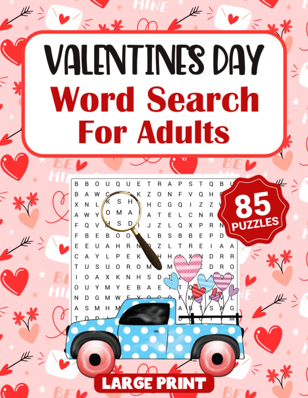 Valentines Day Word Search For Adults Large Print: 85 Valentines Day Themed Word Find Puzzle Book For Seniors With Love Romantic And Positive Vibe Words With Answers baixar livro de graça
