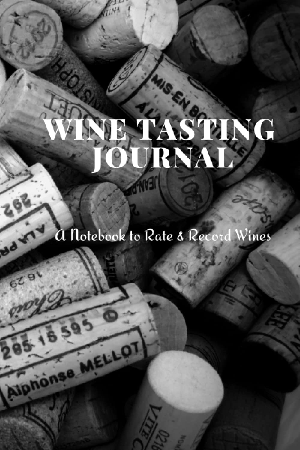 Wine Taster Journal: Notebook to Rate Record Wines, Wine Notebook & Unique Gift For The Wine Lover baixar livro de graça