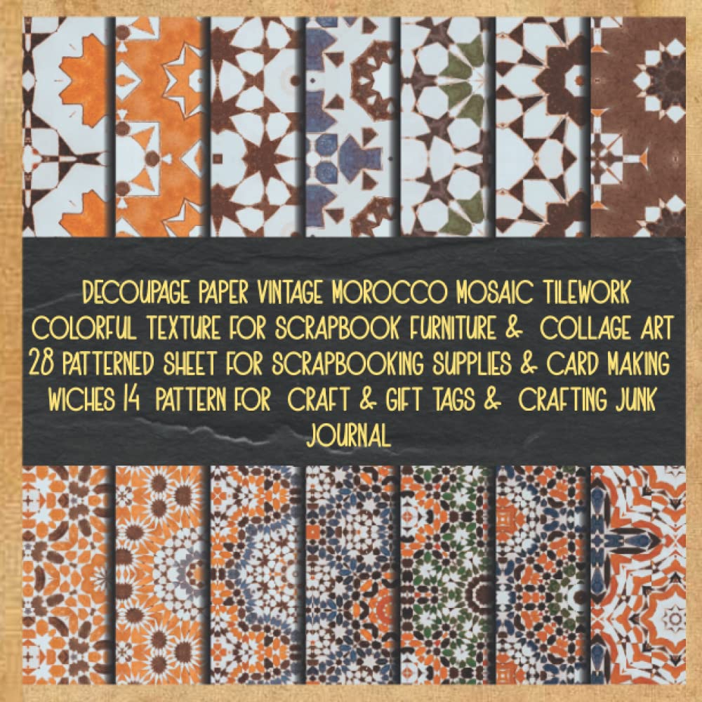 decoupage paper vintage morocco mosaic tilework colorful texture for scrapbook furniture & collage art 28 patterned sheet for scrapbooking supplies &... craft & gift tags & crafting junk journal baixar livro de graça