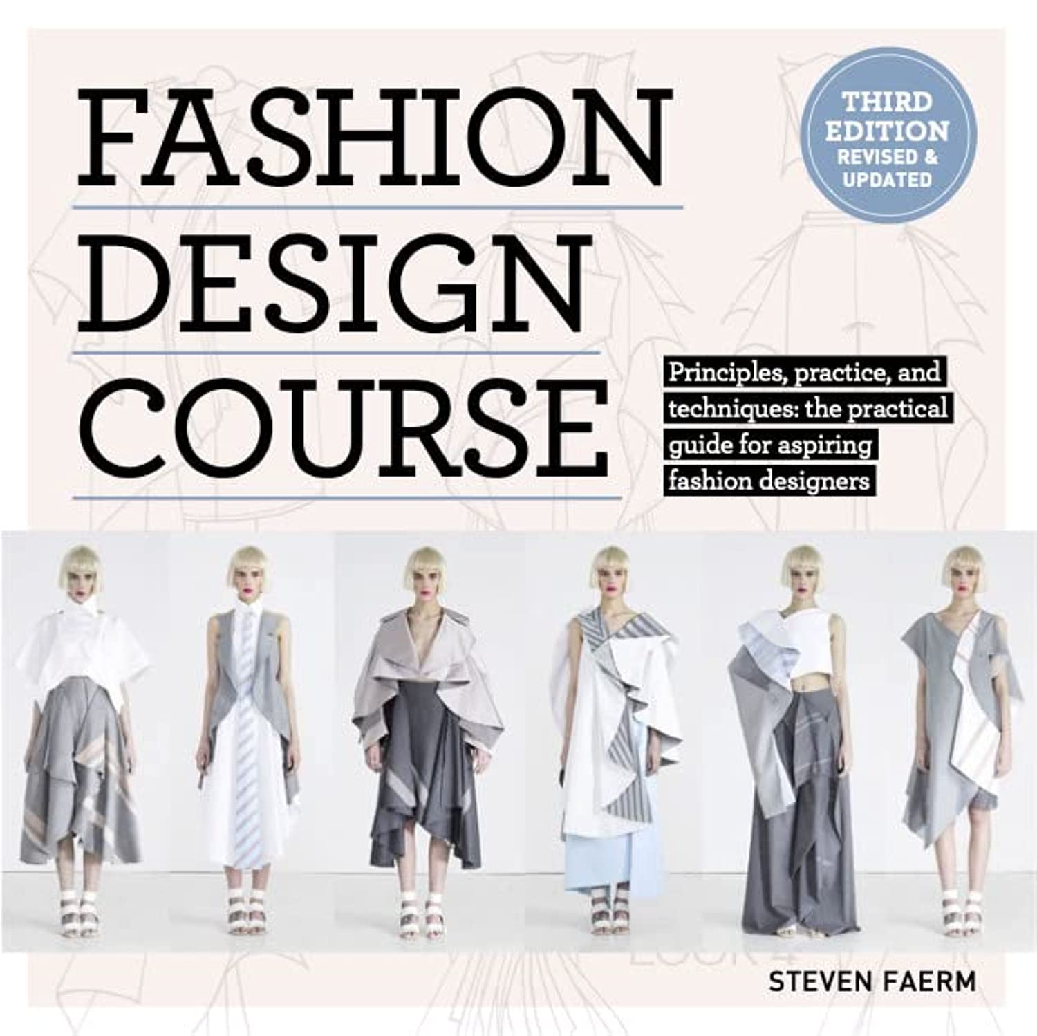 Fashion Design Course: Principles, Practice, and Techniques: The Practical Guide to Aspiring Fashion Designers baixar o livro de graça