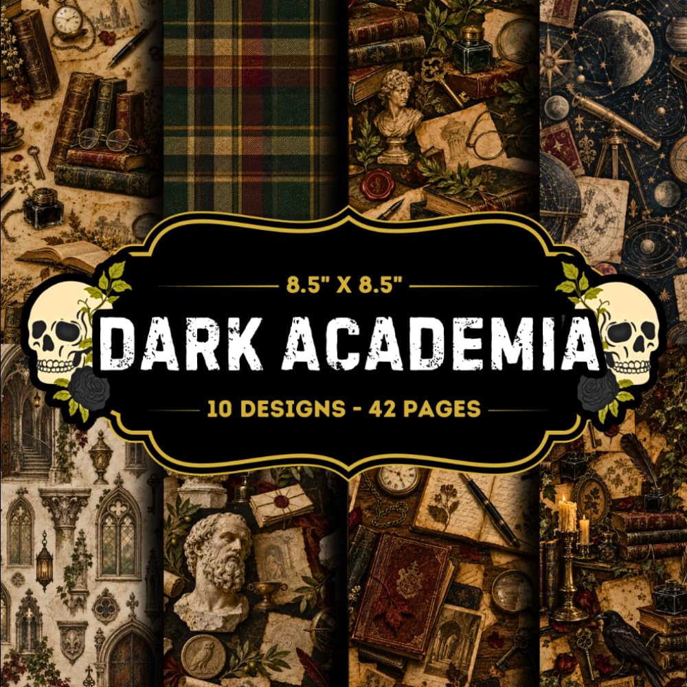 Dark Academia Scrapbook Paper: 10 Of Gothic & Antiques Themed Craft Papers 8.5" x 8.5" For Scrapbooking, Mixed Media, Origami, Wrapping Paper, Junk Journaling, Decoupage, DIY, Card Crafting, And More baixar livro de graça