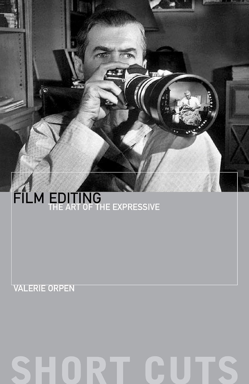 Film Editing: The Art of the Expressive (Short Cuts) (English Edition) baixar livro de graça