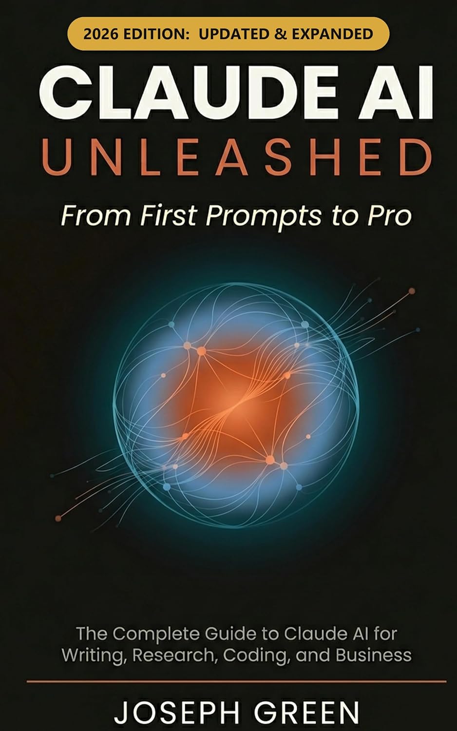ler totalmente CLAUDE AI UNLEASHED From First Prompts to Pro: The Complete Guide to Claude AI for Writing, Research, Coding, and Business (The Claude AI Mastery Series Book 1) (English Edition)