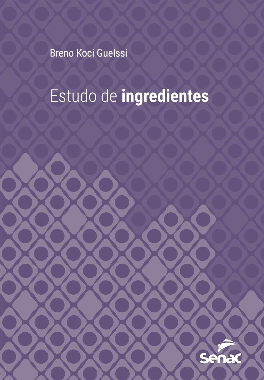 Estudo de ingredientes (Série Universitária) baixar livro de graça